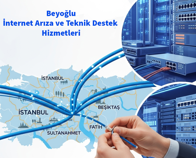 Beyoğlu | İnternet Arıza ve Teknik Destek Hizmetleri 3 Beyoğlu | İnternet Arıza ve Teknik Destek Hizmetleri